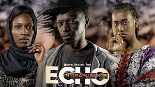 ECHO  NYIRAMUBANDE  Best Short Film   Inspired By True Event [upl. by Alocin]