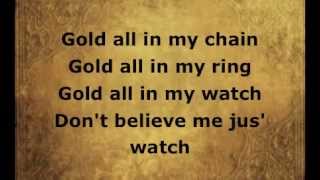 All Gold Everything Trinidad James Lyrics [upl. by Jaquelin]