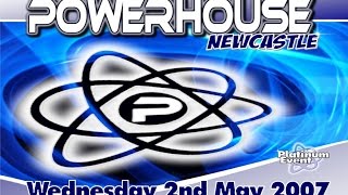 Powerhouse Newcastle May 2007 DVD [upl. by Hunter]