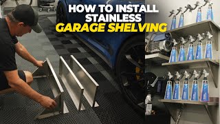 Installing the Best Stainless Shelving For Your Garage  Shelf amp Talk [upl. by Sucy]