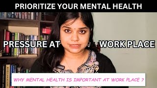 Why you should prioritize mental health at the workplace  Explained by Clinical Psychologist Hindi [upl. by Roxy]