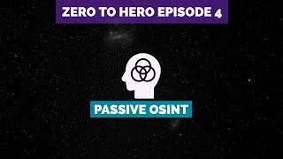 Zero to Hero Pentesting Episode 4  Five Phases of Hacking  Passive OSINT [upl. by Yerocaj667]