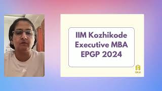 Executive MBA from IIM Kozhikode  2024  Eligibility and Deadlines for IIM Kozhikode Executive MBA [upl. by Atikcir]