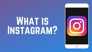 What is Instagram amp How Does It Work  Instagram Guide Part 1 [upl. by Ebony]