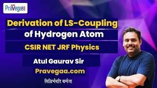 L 2 Derivation of LSCoupling of Hydrogen Atom [upl. by Christal]