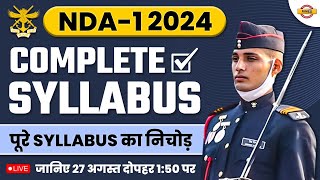 NDA 1 2024  COMPLETE SYLLABUS  पुरे SYLLABUS का निचोड़   LIVE150 PM [upl. by Patrich]