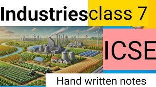 Industries  class 7  Icse  hand written notes [upl. by Gibrian14]