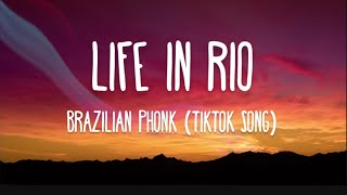 Life in Rio BRAZILIAN PHONK  Lyrics [upl. by Ehsrop]