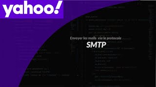 Comment configurer son compte Yahoo pour lenvoi des mail via le protocole SMTP [upl. by Bidget]