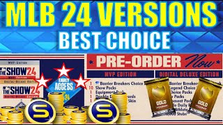 MLB The Show 24 BEST Version to Buy to Make MILLIONS of Stubs Early On [upl. by Rebmik]