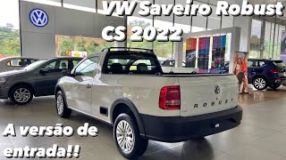 VW Saveiro Robust CS 2022  O que oferece a Saveiro mais barata do Brasil [upl. by Navac]