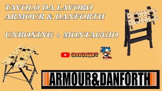 Armour and Danforth TAVOLO da LAVORO Costruiamolo insieme Unboxing e montaggio faidate [upl. by Sinnaiy]