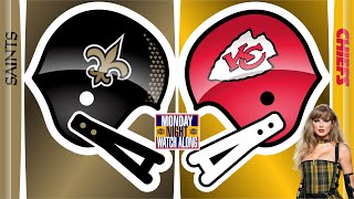 New Orleans Saints vs Kansas City Chiefs • Play by Play amp Reaction [upl. by Quita296]