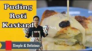 Resepi Puding Roti Kastard Versi Khairulaming  Jom Masak [upl. by Yenal238]