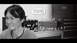 About TONE By Nobuteru Taniguchi【TONE公式】 [upl. by Eirised]