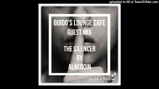 Guidos Lounge Cafe Uplifting Pills  The Silencer [upl. by Chari]