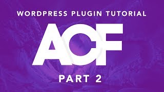 Building Websites With WordPress ACF Plugin Part 2  Repeater Fields [upl. by Allix]