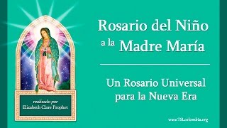 Rosario Universal para la Nueva Era  Elizabeth Clare Prophet [upl. by Enaujed801]