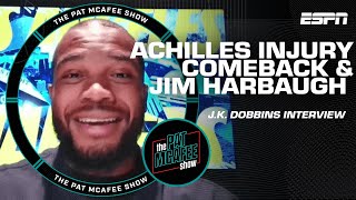 JK Dobbins says Harbaugh is ‘as advertised’ amp talks Achilles injury comeback  The Pat McAfee Show [upl. by Rapsac]