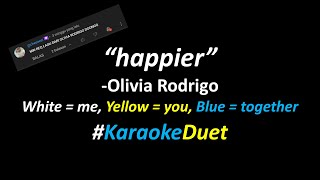 Olivia Rodrigo  happier Karaoke Duet Version  Sing With Me [upl. by Darryn]