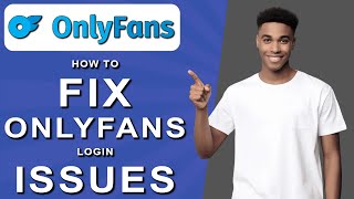 How to fix onlyfans login issues 2024 [upl. by Inwat53]