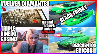 NUEVA ACTUALIZACION Vuelven DIAMANTES TRIPLE DINERO BLACK FRIDAY en GTA APROVECHAA  GTA Online [upl. by Annaed282]