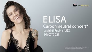 Elisa Carbon Neutral Concert  Laghi di Fusine  Eni gas e luce [upl. by Karia]