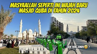 WAJAH BARU MASJID QUBA DI TAHUN 2024  ADA YG RINDU [upl. by Aneema]