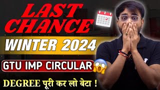 LAST CHANCE  16500 STUDENTS  WINTER 2024 EXAM  GTU MOST IMP CIRCULAR [upl. by Iarahs]