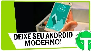 Como deixar seu ANDROID Moderno  Personalização TOP [upl. by Nattirb]