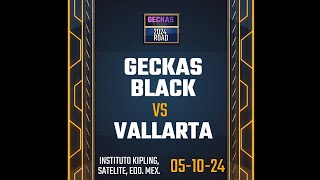 Geckas Black vs Vallarta  Instituto Kipling  051024 [upl. by Yor]