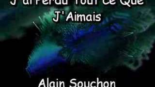 Alain Souchon  Jai Perdu Tout Ce Que JAimais  cover [upl. by Aretahs]