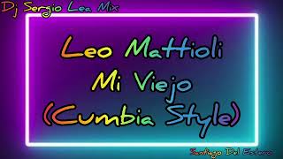 Mi Viejo Cumbia Style Dj Sergio Lea Mix [upl. by Kirtap]