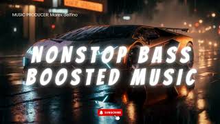 NONSTOP BASS BOOSTED MUSIC [upl. by Landry]