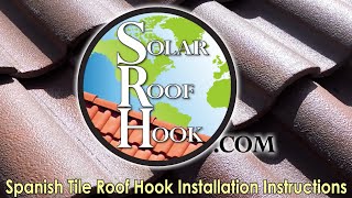 How to Install the Roof Hooks for Spanish Tile Roofs [upl. by Zzabahs659]