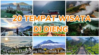 20 Tempat Wisata Di Dieng Wonosobo Paling Hits dan Terpopuler Wisata Dieng [upl. by Jaan]