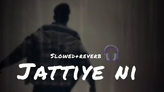 jattiye ni lofi song punjabi song viral music [upl. by Feodor]