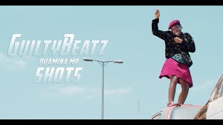 GuiltyBeatz  SHOTS feat Quamina Mp Official Music Video [upl. by Umeh580]