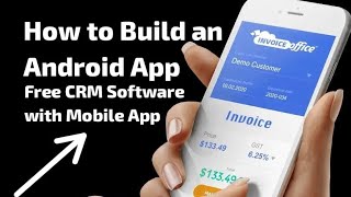 CRM  How to create an app for android  Free crm software with mobile app appcreator createapp [upl. by Ewell]