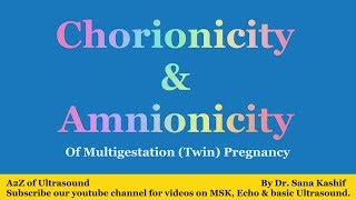 Chorionicity and Amnionicity in Twins A2Z of Ultrasound [upl. by Notsa833]