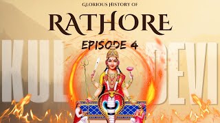 History of Rathore Episode  4 KULDEVI NAGNESHWARI Maa राठौड़ वंश की कुलदेवी माँ नागणेश्वरी माताजी [upl. by Licastro]