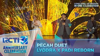 Lyodra Feat Padi Reborn  quotMahadewiquot  RCTI 31 ANNIVERSARY CELEBRATION [upl. by Averir]