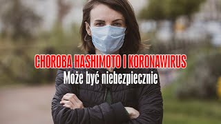 Choroba Hashimoto i koronawirus Może być niebezpiecznie  KORONAWIRUS BEZ CENZURY 11 [upl. by Codel947]