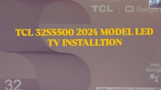 TCL 32quot S5500 Led tv unboxing and installationunboxing amp wall mount stand fittingviral part 1 [upl. by Baecher367]