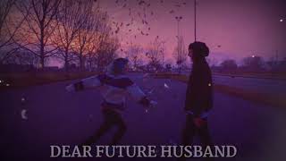 MEGHAN TRAINOR  Dear Future Husband Slowed n Reverb [upl. by Fridlund265]