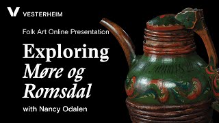 Exploring Møre og Romsdal Style Rosemaling with Nancy Odalen [upl. by Iline202]