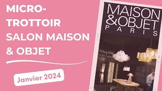 Microtrottoir  Rencontres au salon Maison et Objet 🎤 [upl. by Naivart569]