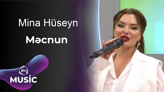 Mina Hüseyn  Məcnun [upl. by Hobey311]