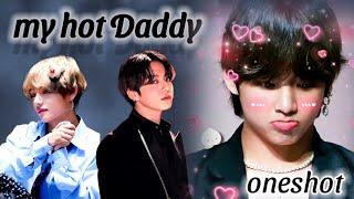 jungkook birthday special oneshot  my daddy 😘 taekook bts [upl. by Irmine]