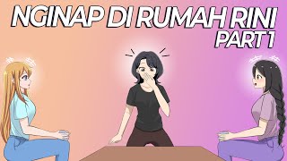 186  NGINAP DI RUMAH RINI PART 1  Drama Animasi Sekolah Kode Keras buat Cowok dari Cewek [upl. by Feigin395]